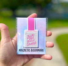 Load image into Gallery viewer, Just One More Chapter Magnetic Bookmark