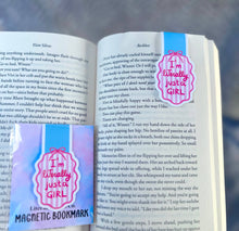 Load image into Gallery viewer, Literally Just a Girl Magnetic Bookmark