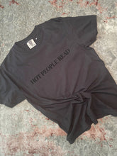 Load image into Gallery viewer, Hot People Read Tee
