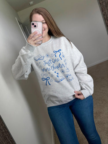 Just One More Chapter Sweatshirt