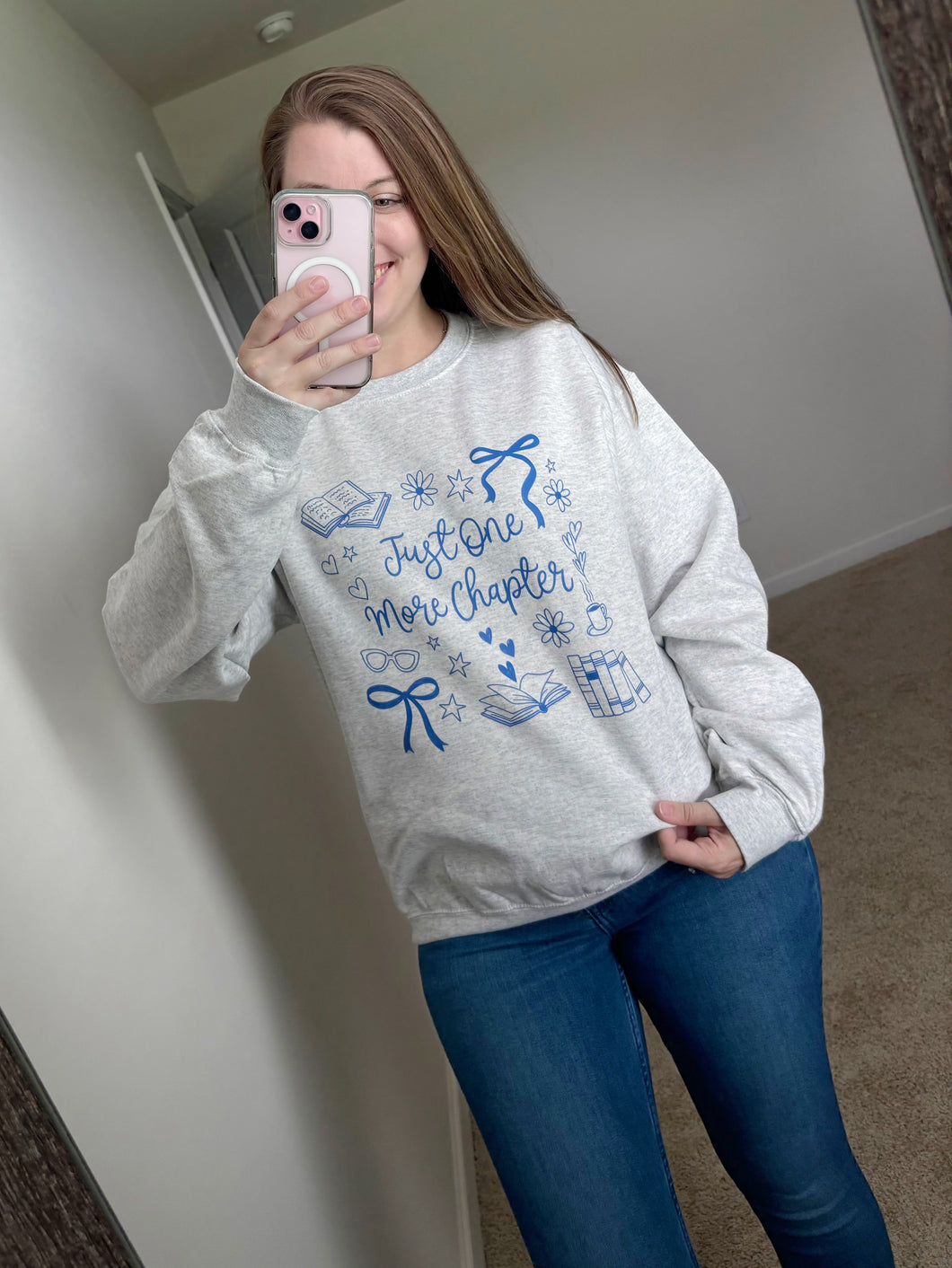Just One More Chapter Sweatshirt