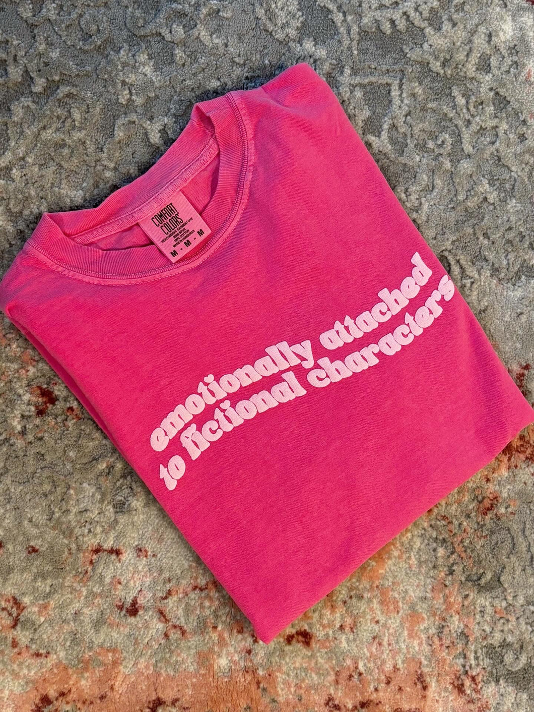 Emotionally Attached to Fictional Characters Tee