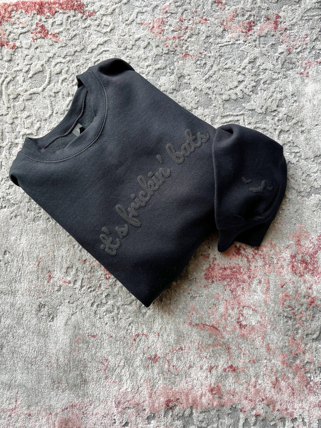 It’s Frickin’ Bats Sweatshirt